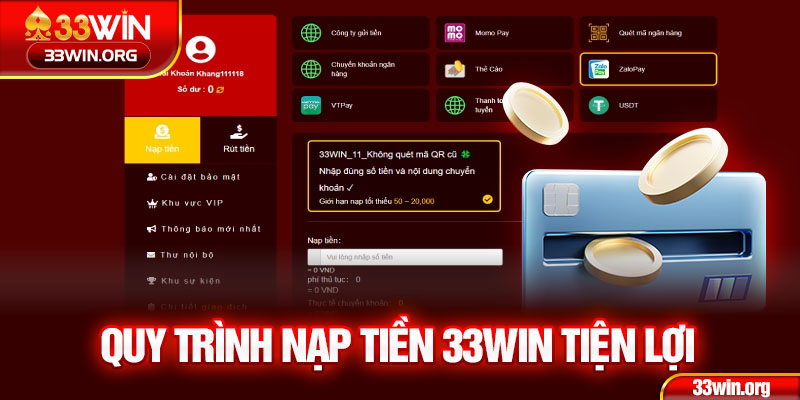 Quy trình nạp tiền 33Win luôn diễn ra nhanh chóng