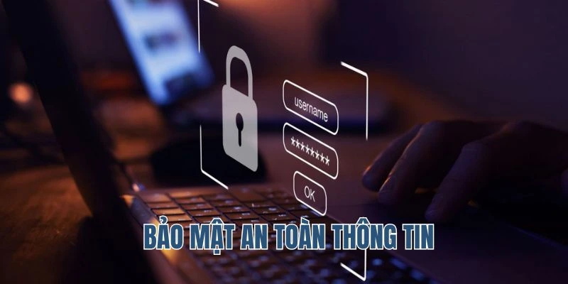 Cần bảo mật thông tin đúng quy định